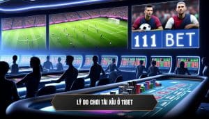 Tại Sao Nên Chơi Tài Xỉu Tại 11BET